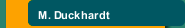 M. Duckhardt